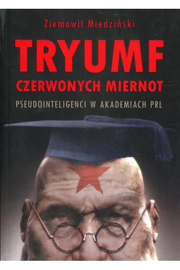 Tryumf czerwonych miernot
